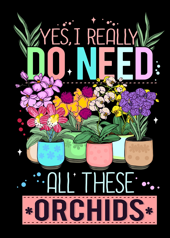 Funny Orchid Plant Lover