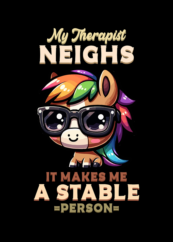 My Therapist Neighs