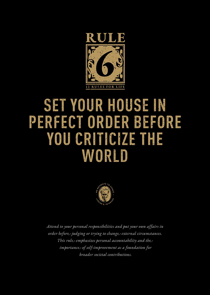 Jordan Peterson RULE 6