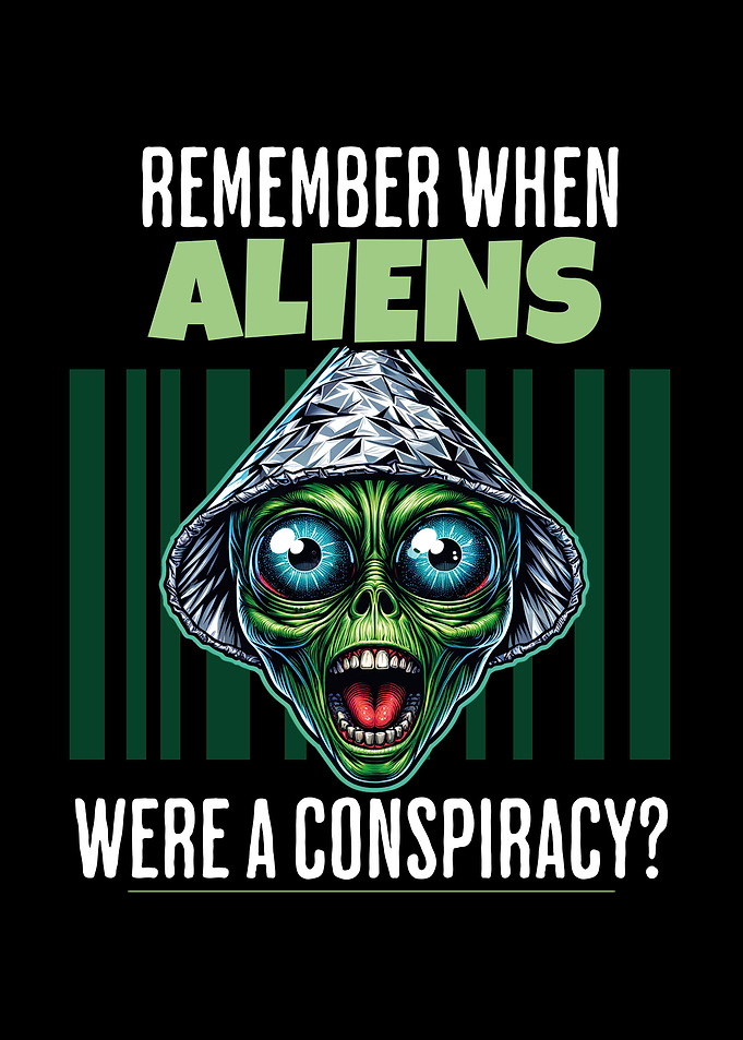 Remember Aliens Conspiracy