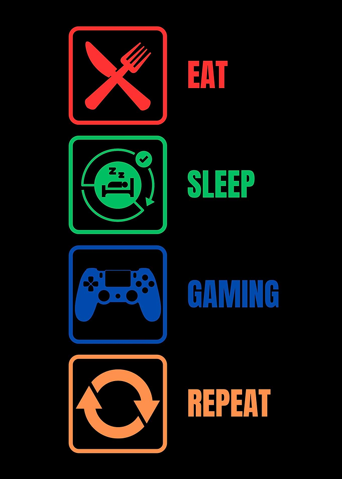 Eat Sleep Gaming Repeat