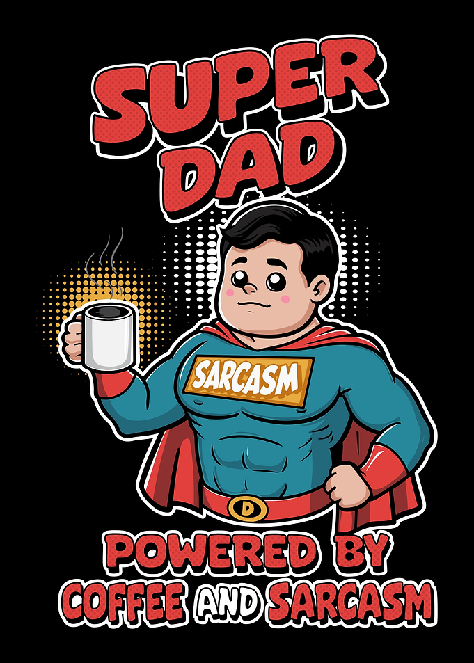 SuperDad Powered By Coffee