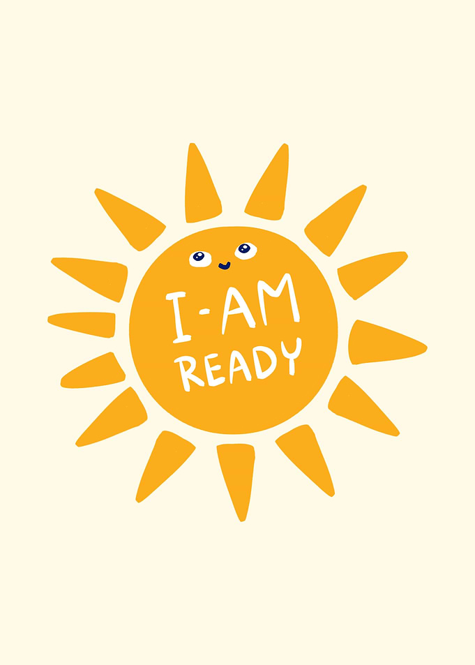The sun say Im Ready