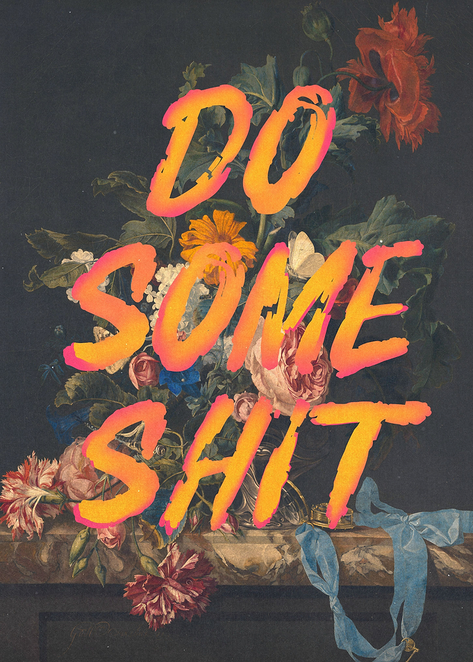 Do some shit