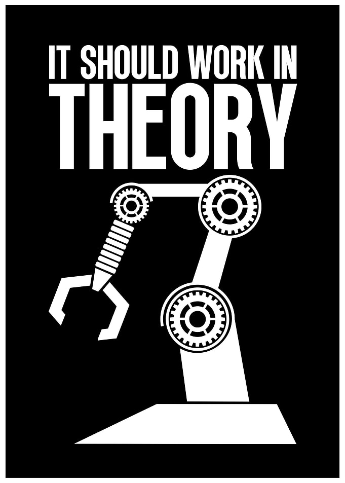 It Should Work in Theory
