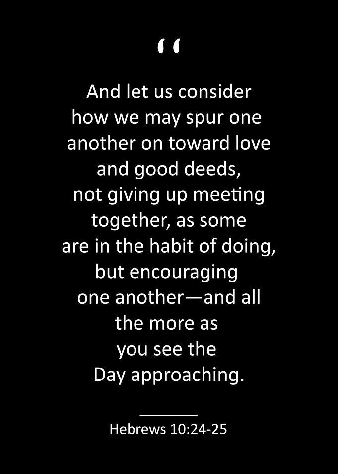 Hebrews 10 24 25