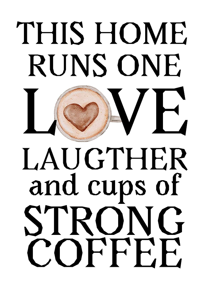 love laughter and coffee