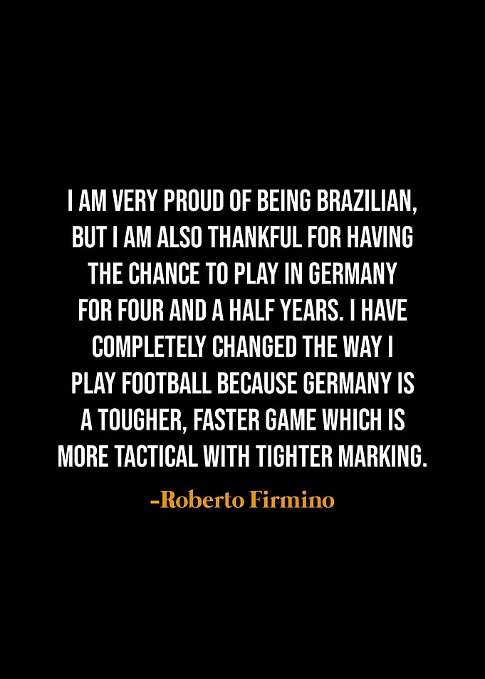 Roberto Firmino quotes