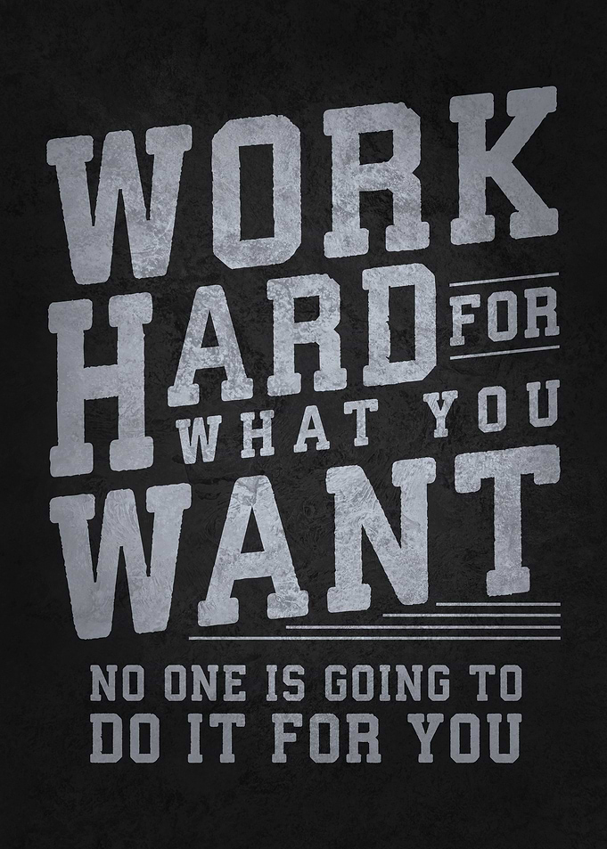 Work Hard Motivational