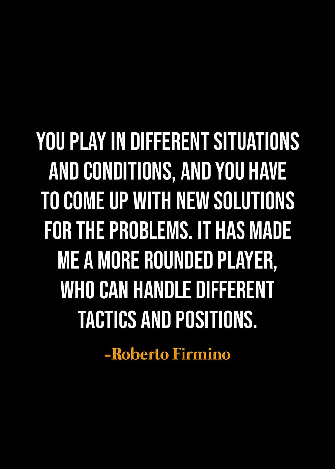 Roberto Firmino quotes