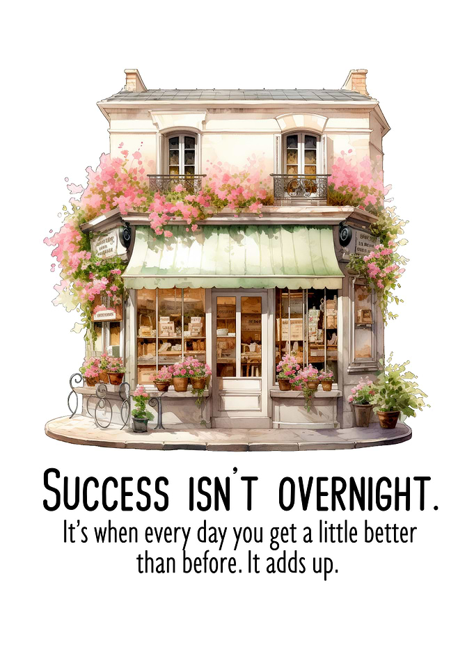 Success is not overnight