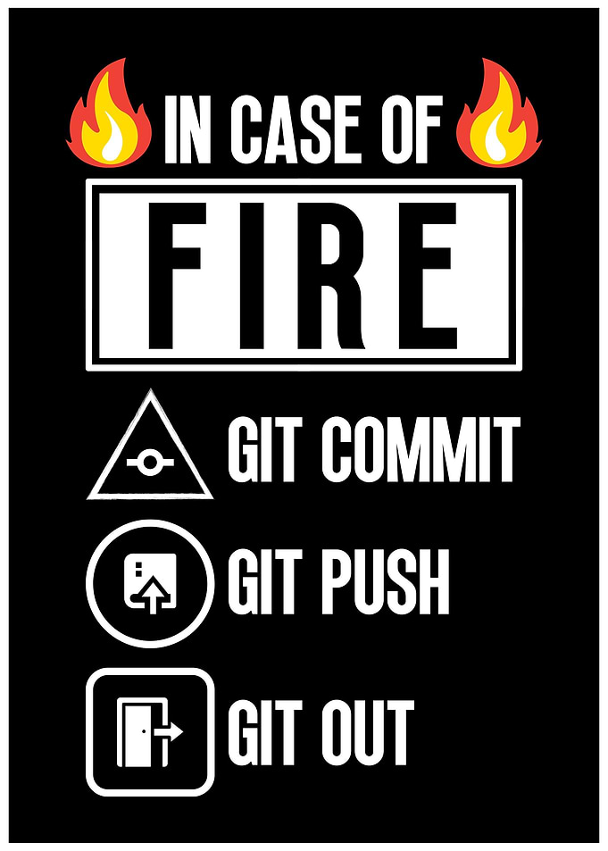 In Case Of Fire Git Commit