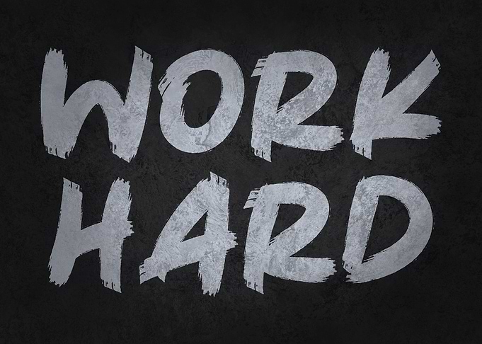 Work Hard