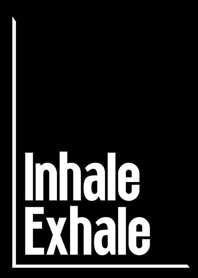 Inhale Exhale
