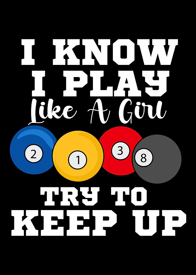 I Know I Play Like A Girl