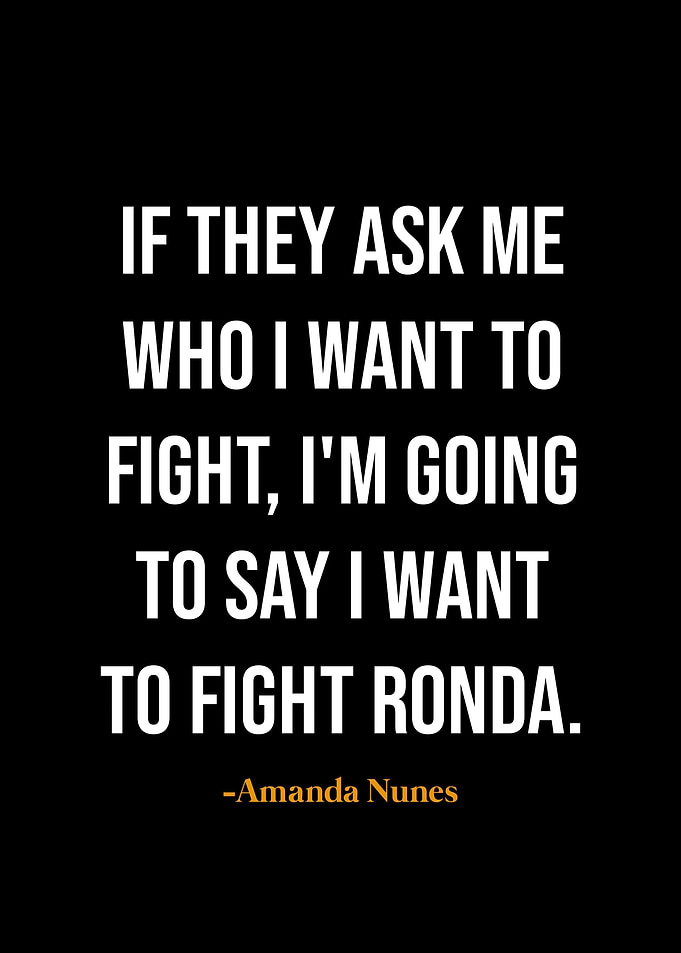 Amanda Nunes quotes