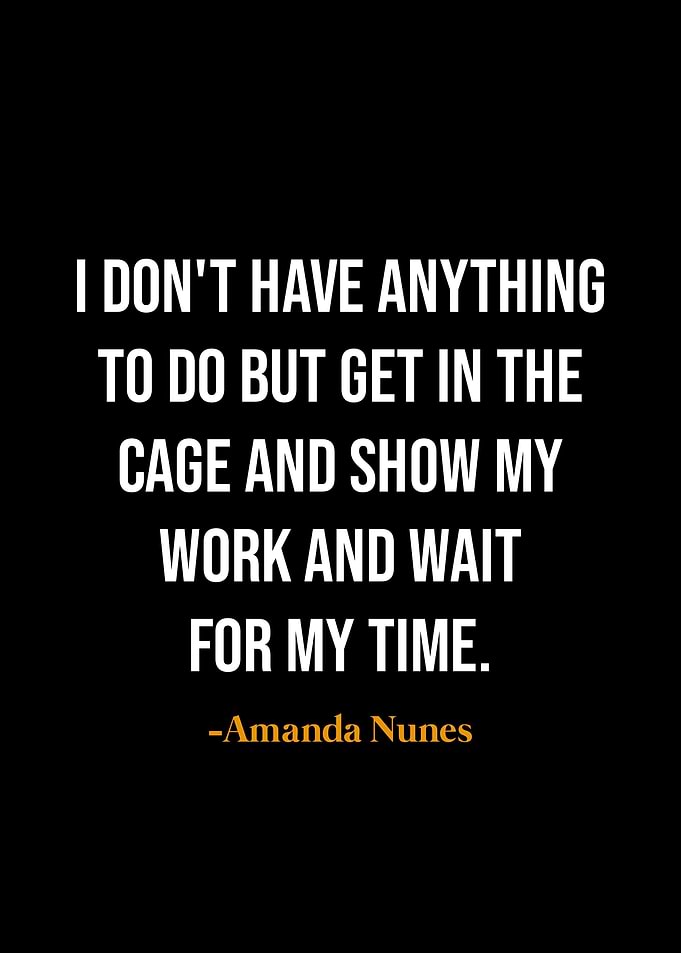 Amanda Nunes quotes