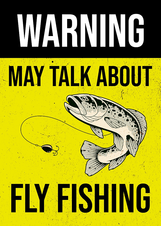 TALK ABOUT FLY FISHING