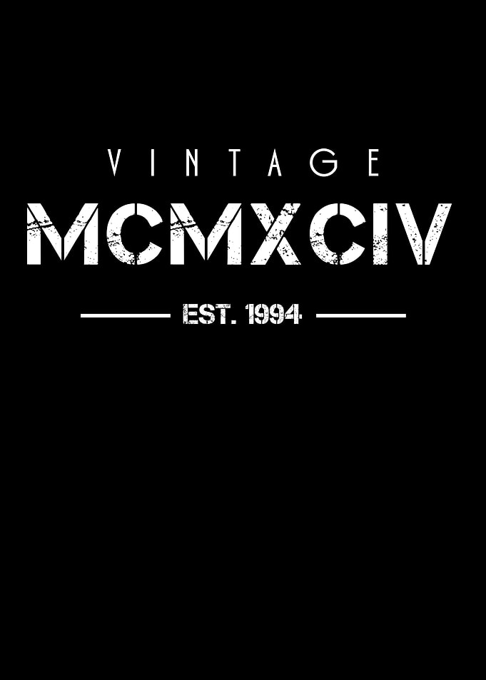 Born in 1994 Roman Numeral