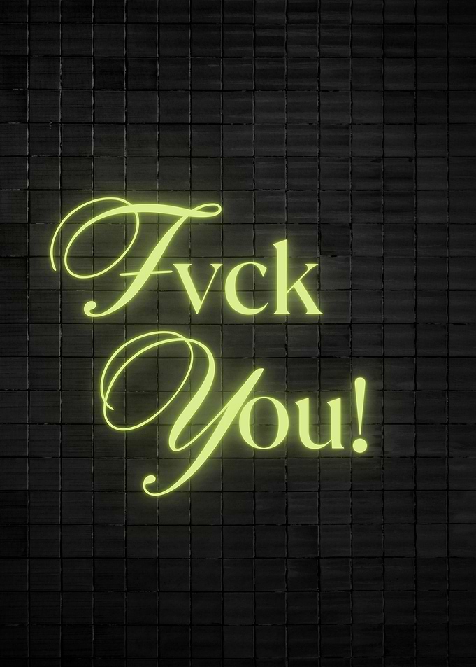 Fuck Neon Quotes