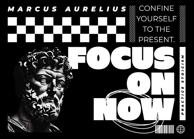FOCUS ON NOW Stoic Quote