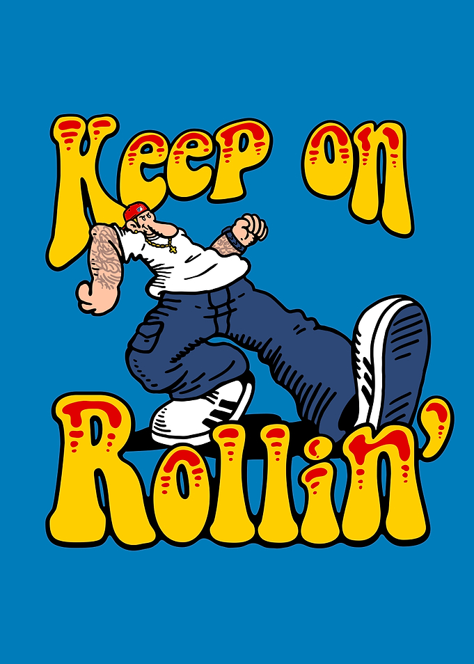 Keep on Rollin