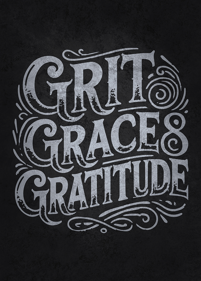 Grit Grace Gratitude