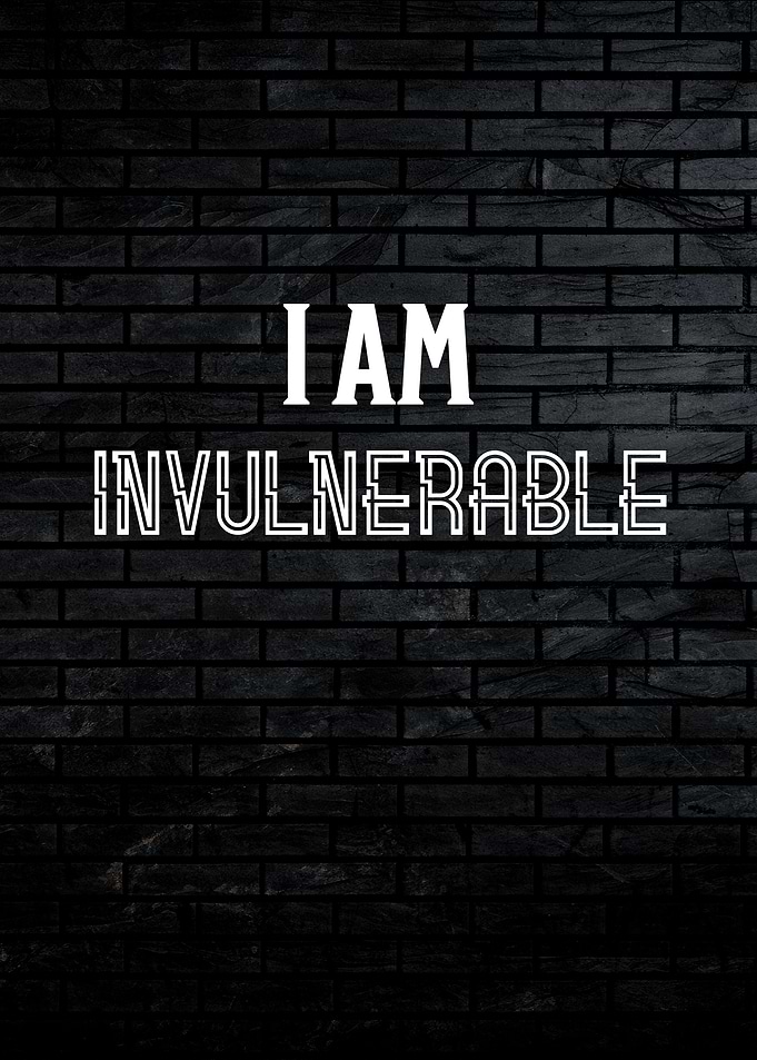 I am Invulnerable Quote