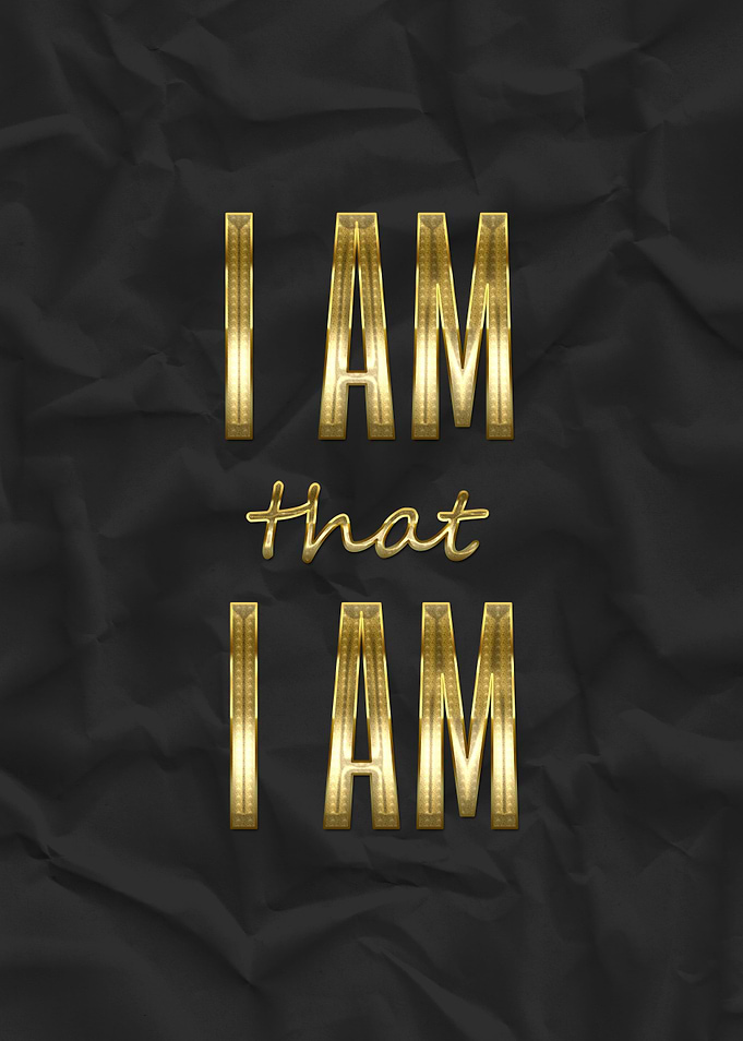 am that I am