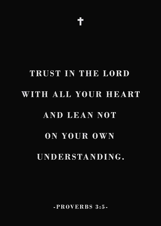Proverbs 3 v 5