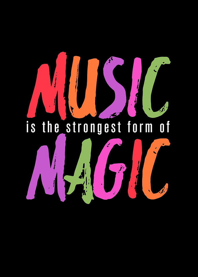 Music is the magic