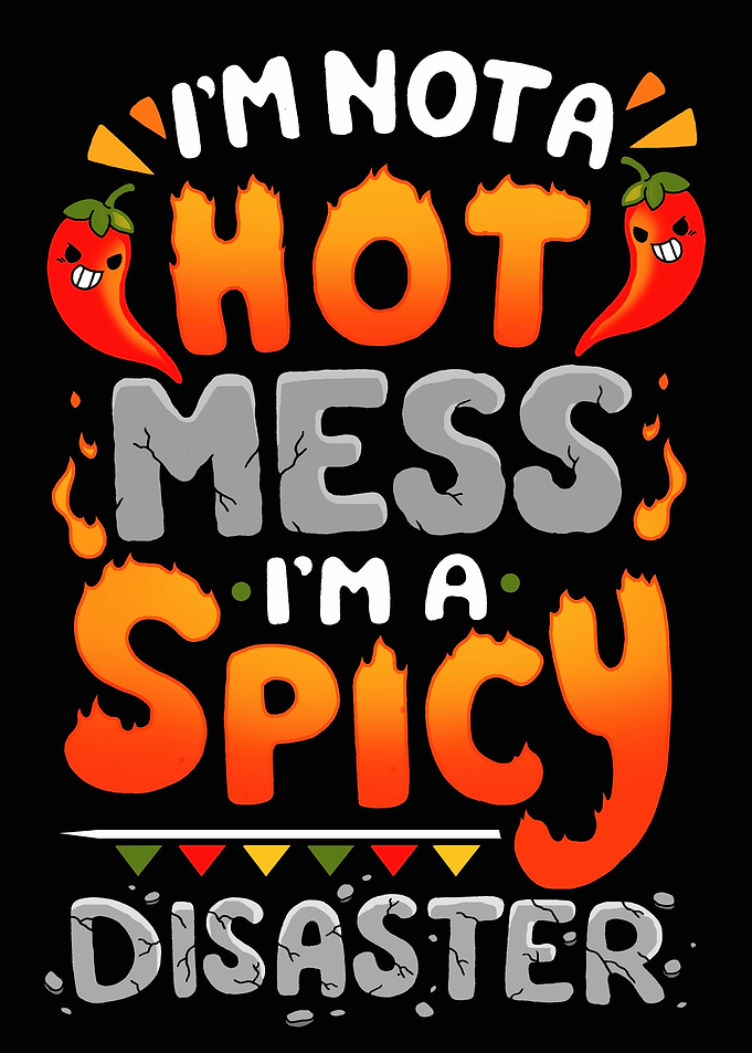 Spicy Disaster