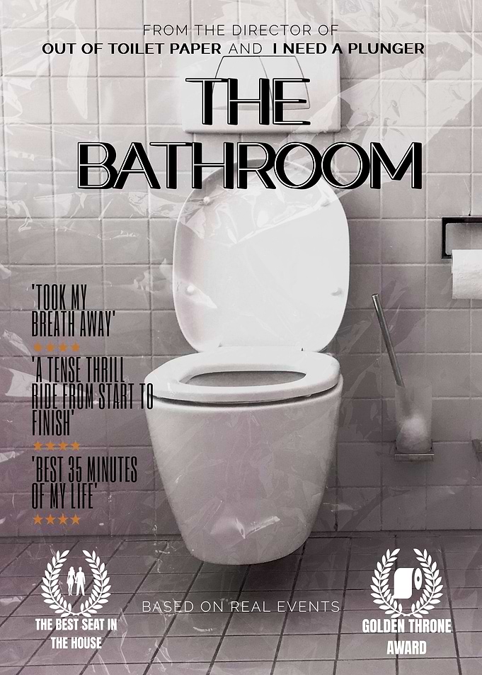 The Bathroom Movie Parody