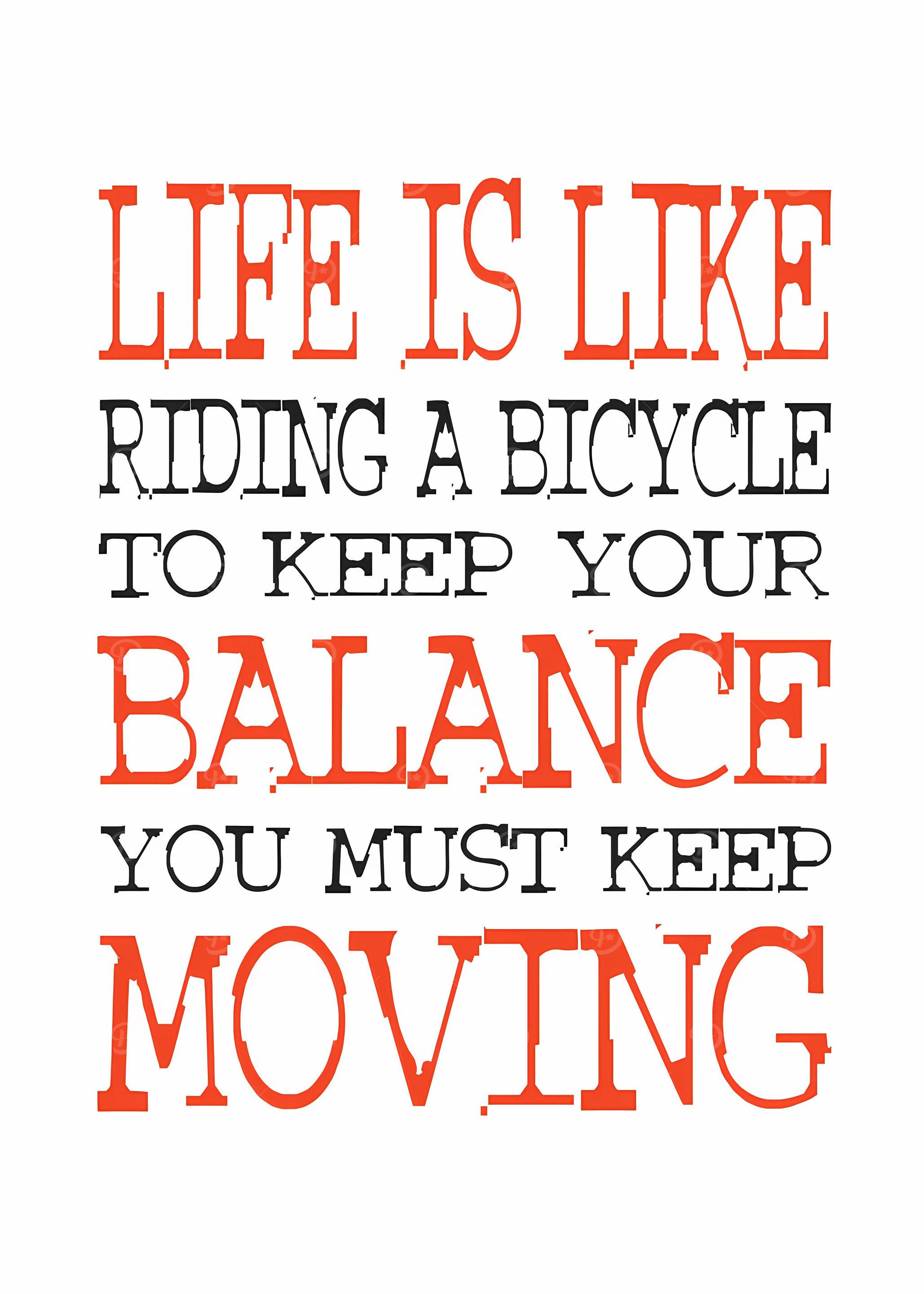 Life is like Riding a Bike