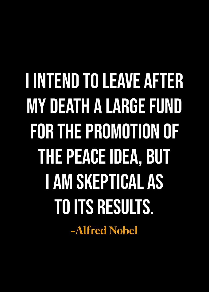 Alfred Nobel quotes