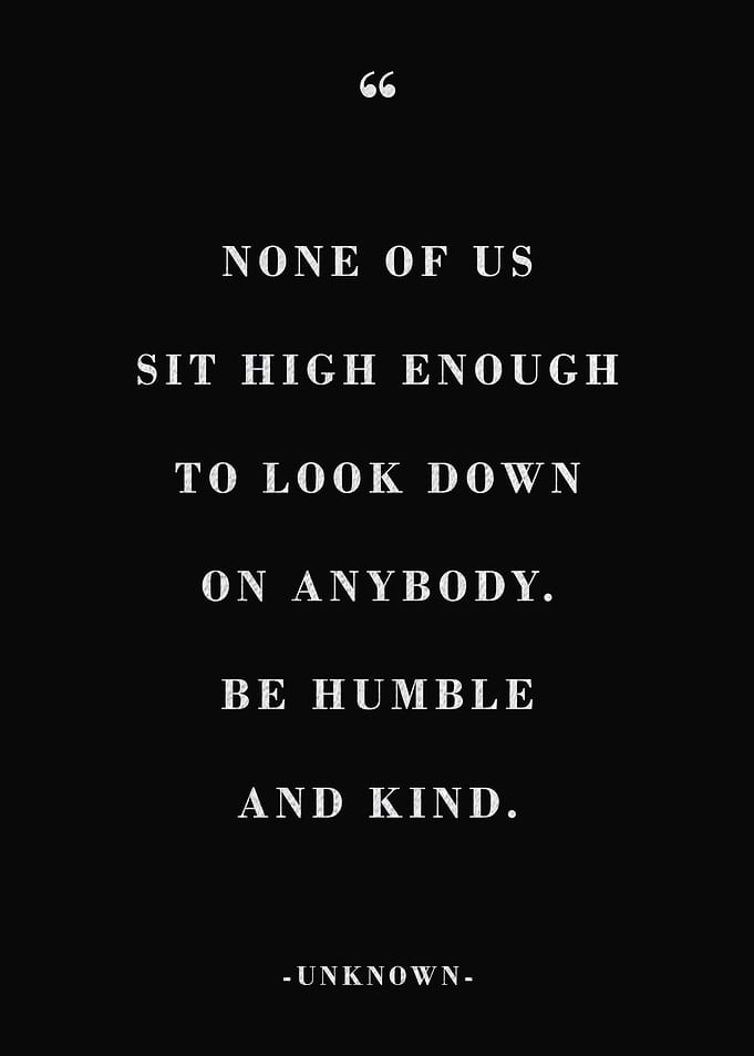 Be Humble and Kind