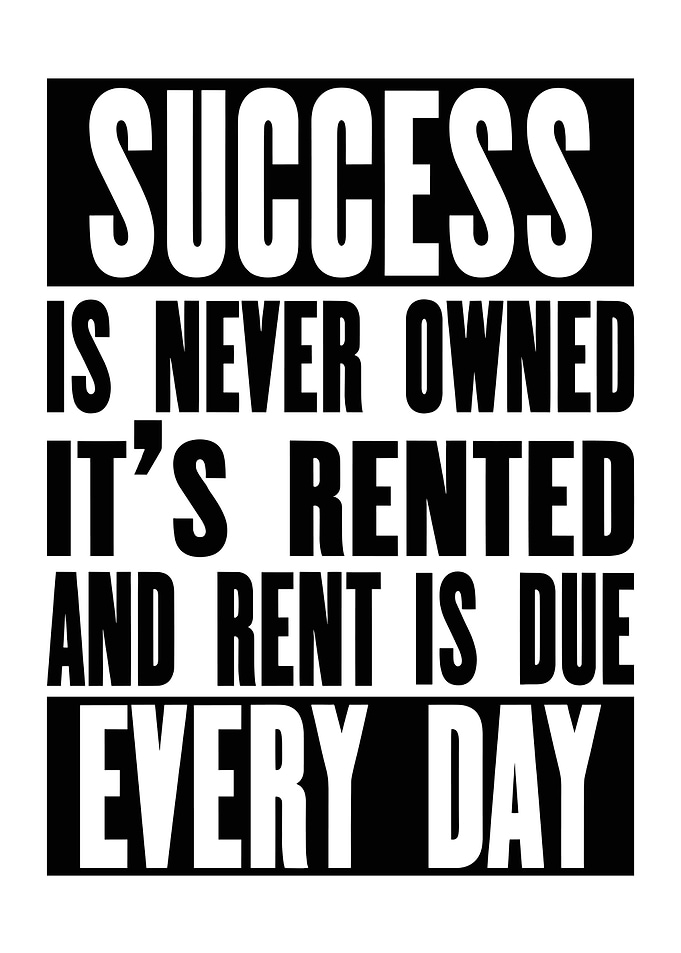 Success in never owned