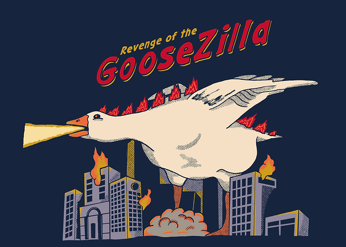 Goosezilla