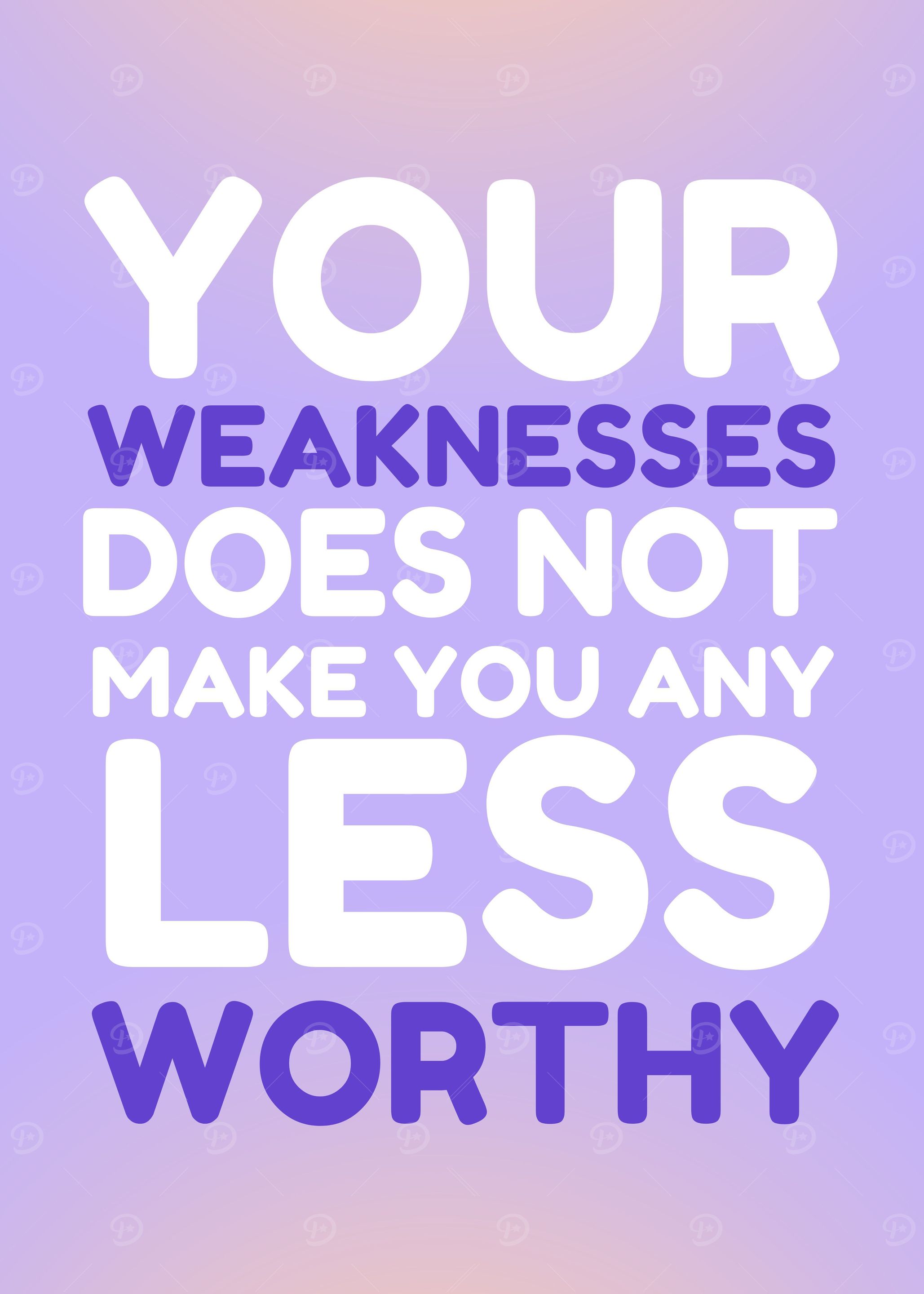 You Are Worthy