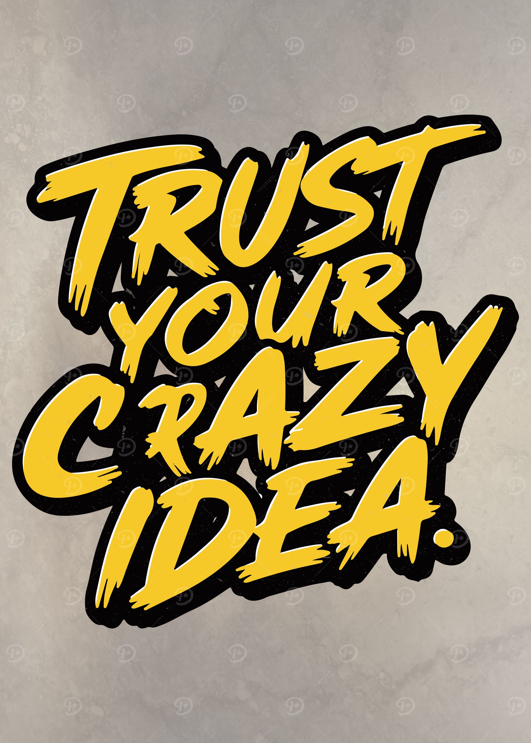 Trust Your Crazy Idea