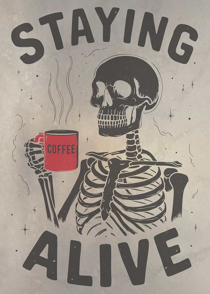Staying Alive Skeleton