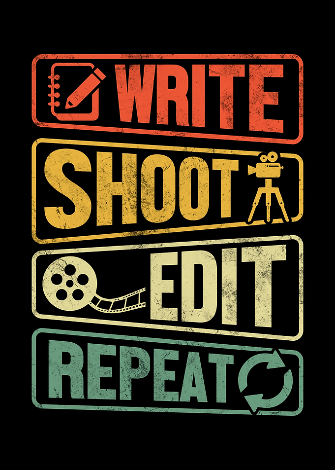Write Shoot Edit Repeat