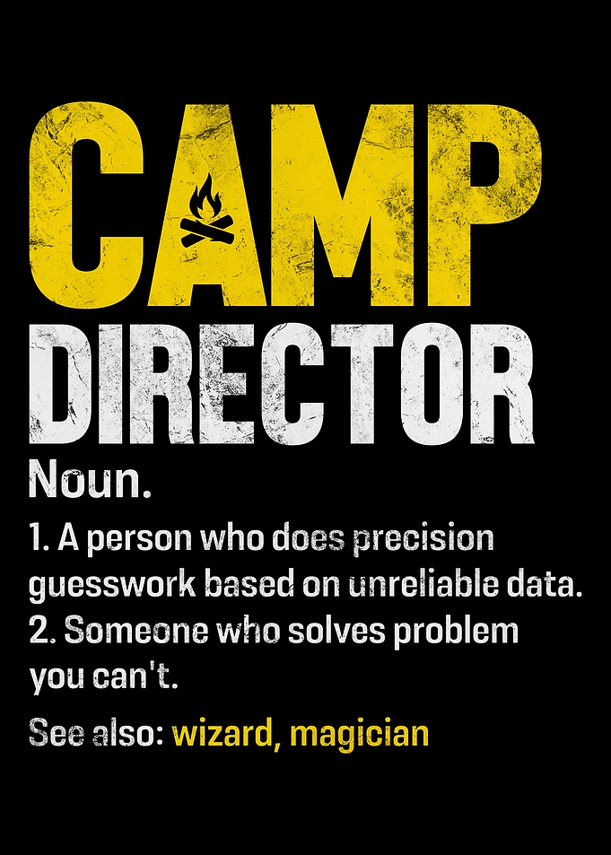 Camp Director Funny