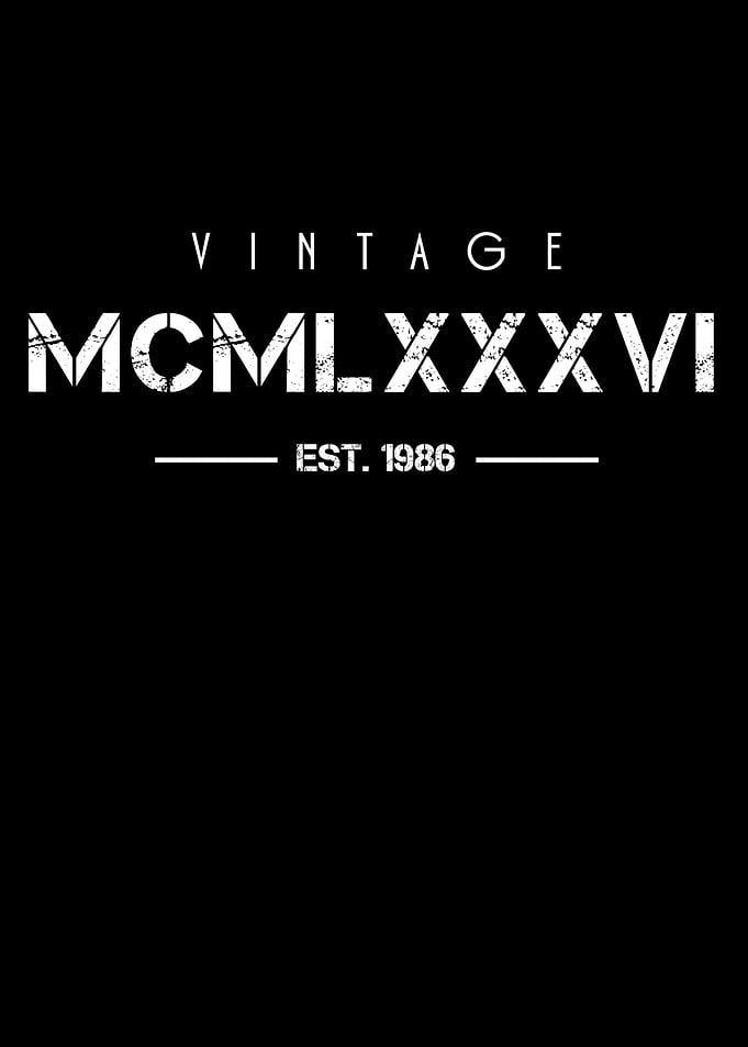 Born in 1986 Roman Numeral