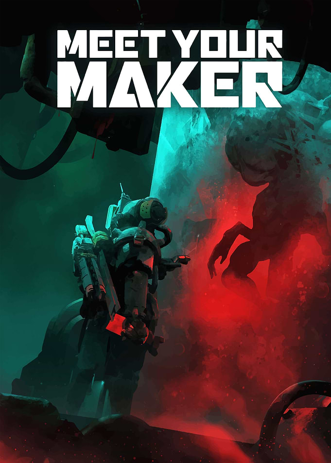 MEET YOUR MAKER