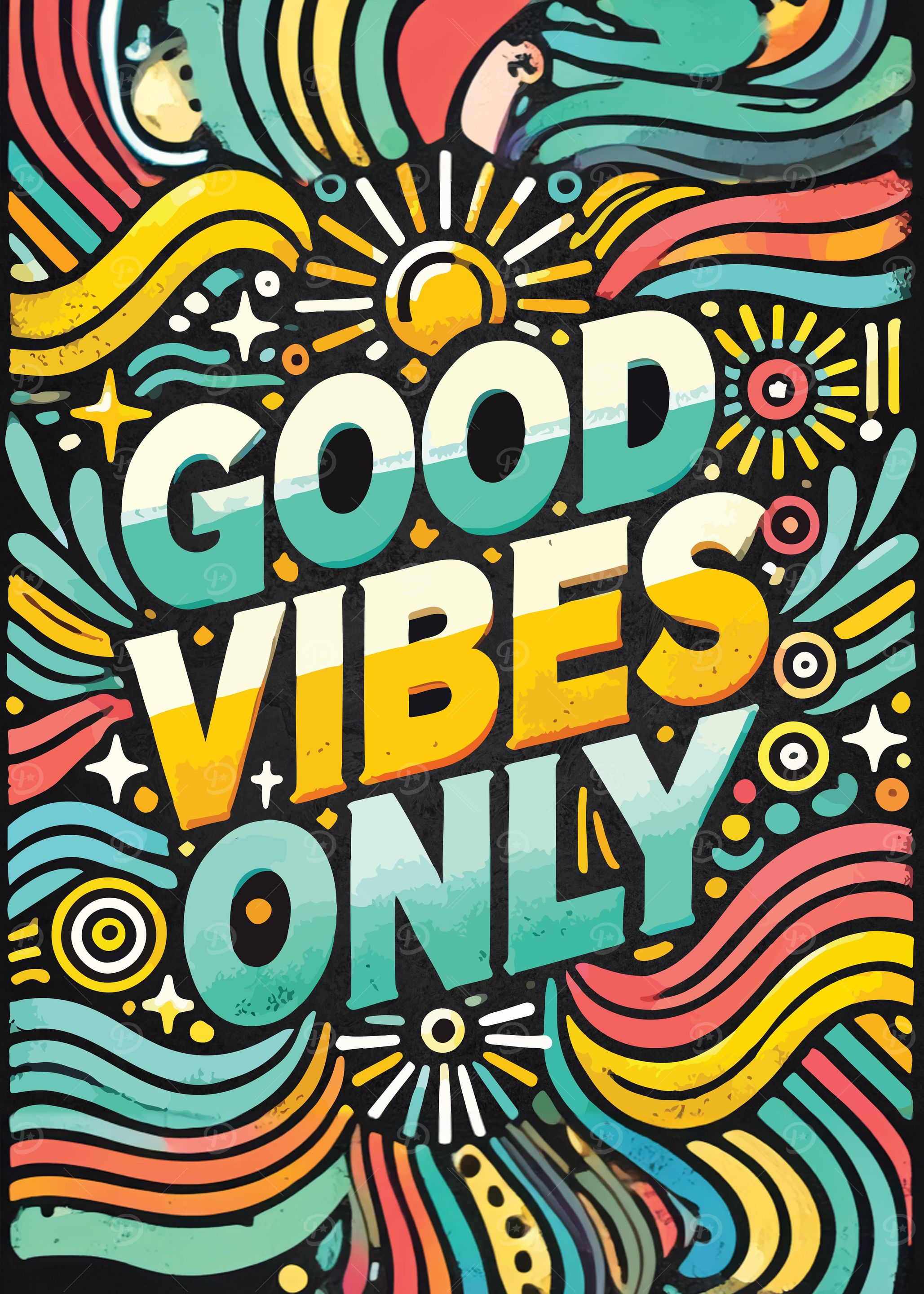 Good Vibes Only