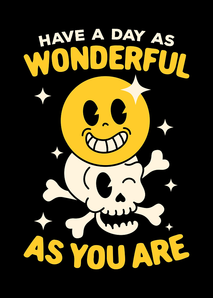 Have A Day As Wonderful
