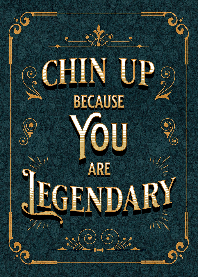 You Are Legendary