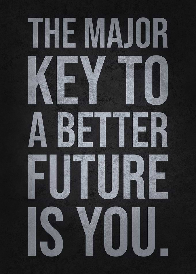 The Key To A Better Future