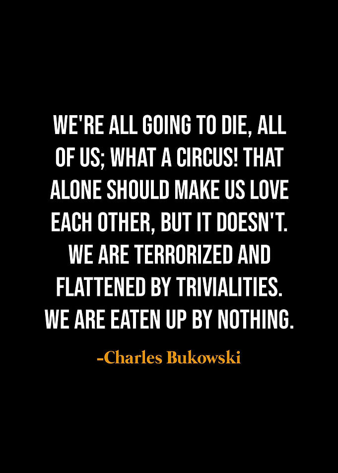 Charles Bukowski quotes